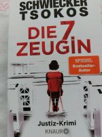 Spiegel Bestseller Justiz- Krimi "Die 7 Zeugen" Schwiecker Tsokos Berlin - Köpenick Vorschau