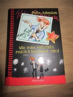 Kinderbuch Wie man ratzfatz reich & berühmt wird Pete Johnson Bayern - Dietersburg Vorschau