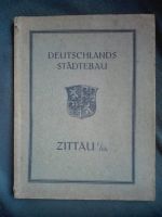 Deutschlands Städtebau Zittau  Heimatbuch Bayern - Mengkofen Vorschau