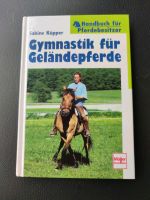 Buch: Gymnastik für Geländepferde Nordrhein-Westfalen - Korschenbroich Vorschau