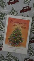 Vegetarisches fürs Fest, Kochbuch, Rezepte, Christmas, Advent Niedersachsen - Meine Vorschau