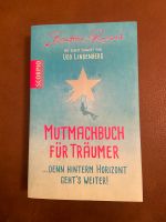 Mutmachbuch für Träumer Beatrice Reszat NEU Altona - Hamburg Altona-Nord Vorschau