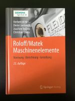 Rohloff/Matel Maschinenelemente 23. Auflage ohne Tabellenbuch Bayern - Fürth Vorschau