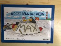 Wo ist denn das Meer? Vorlesebuch Bilderbuch Schleswig-Holstein - Bargteheide Vorschau