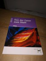 Buch von der Faser zum Stoff vom HT Verlag Neu Baden-Württemberg - Schwäbisch Hall Vorschau
