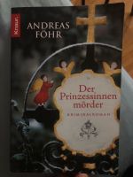 Kriminalroman >> Der Prinzessinnenmörder << Andreas Föhr München - Schwabing-West Vorschau