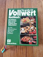 Kochbuch "Das große GU Vollwert Kochbuch" Baden-Württemberg - Besigheim Vorschau