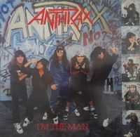 ANTHRAX - I'M THE MAN LP EP Niedersachsen - Emden Vorschau