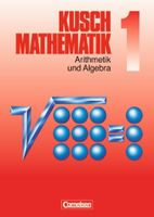 Kusch: Mathematik - Bd.1, Arithmetik und Algebra Kreis Ostholstein - Bad Schwartau Vorschau