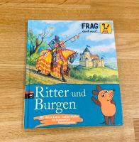 Kinderbuch Wissen „Frag doch mal die Maus - Ritter und Burgen“ München - Bogenhausen Vorschau