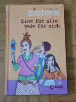 Sisters - Eine für alle, jede für sich Baden-Württemberg - Osterholz Vorschau