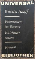 Phantasien im Bremer Ratskeller Wilhelm Hauff Wandsbek - Hamburg Marienthal Vorschau