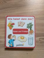 Essen und Trinken Wie heißt denn das? Buch Kleinkind Nordrhein-Westfalen - Siegen Vorschau