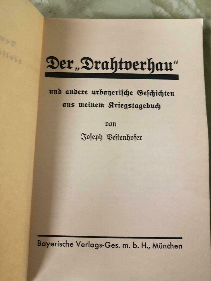 Der drahtverhau und Geschichten kriegstagebuch Joseph pestenhofer in Gerolzhofen