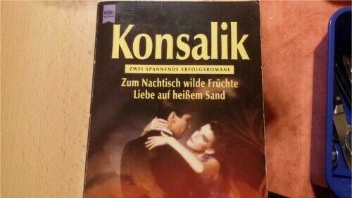 Konsalik, Zum Nachtisch wilde Früchte, Liebe auf heißem Sand in Achern