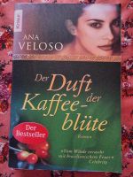 Dee Duft der Kaffeeblüte * Ana Veloso Rheinland-Pfalz - Idar-Oberstein Vorschau