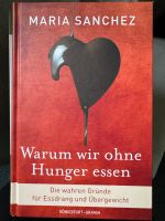 Maria Sanchez - Sehnsucht und Hunger (Hardcover) Niedersachsen - Cuxhaven Vorschau