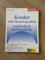 Buch, Kinder mit Homöopathie  natürlich behandeln,  Werner Stumpf Bayern - Gerolsbach Vorschau
