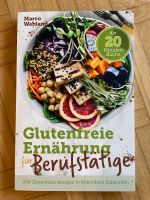 Kochbuch Glutenfreie Ernährung für Berufstätige NEU glutenfrei Bayern - Brannenburg Vorschau