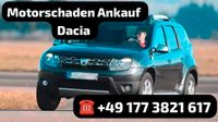 Motorschaden Ankauf Dacia Duster Dokker Logan Sandero Lodgy Hessen - Fulda Vorschau