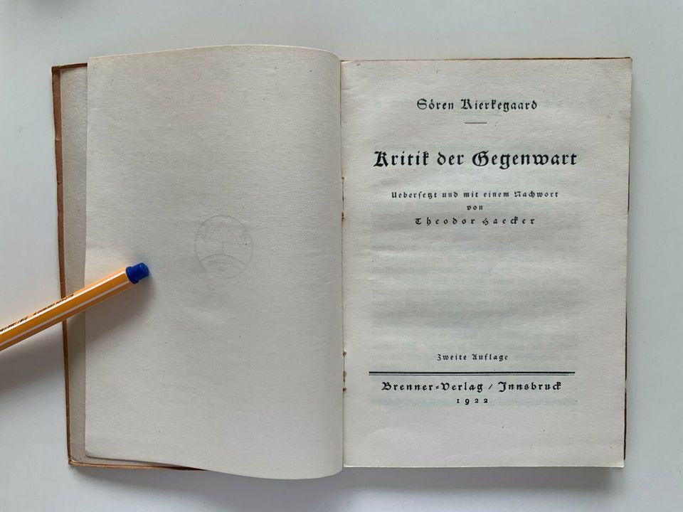 Sören Kierkegaard, Th. Haecker (übers.)  , Kritik der Gegenwart in Dortmund