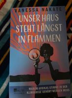 Vanessa Nakate Buch Unser Haus steht schon längst in Flammen Friedrichshain-Kreuzberg - Friedrichshain Vorschau