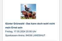 2 Grünwald Tickets 17.05.24 Landshut Bayern - Langenpreising Vorschau
