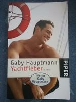 Gaby Hauptmann: Yachtfieber    Roman Niedersachsen - Achim Vorschau