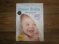 GU ~ Unser Baby ~ Das erste Jahr ~ Ernährung Gesundheit Pflege Sachsen - Neundorf  Vorschau