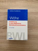 Wöhe - Einführung in die Allgemeine Betriebswirtschaftslehre Rheinland-Pfalz - Landau in der Pfalz Vorschau