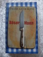 BÖSER MANN   Franz Xaver Roth Hamburg - Harburg Vorschau