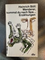 „Wanderer, kommst du nach Spa…“ Erzählungen - Heinrich Böll Rheinland-Pfalz - Ludwigshafen Vorschau