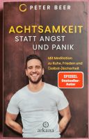 NEU! Peter Beer * Achtsamkeit statt Angst und Panik * signiert Nordrhein-Westfalen - Haan Vorschau