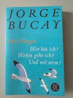 Jorge Bucay Drei Fragen Rheinland-Pfalz - Wörrstadt Vorschau