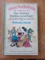 Wilhelm Busch Hans Huckebein / Die kühne Müllerstochter Niedersachsen - Lüneburg Vorschau