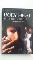 Body Heat mit William Hurt + Kathleen Turner auf DVD Rheinland-Pfalz - Dannstadt-Schauernheim Vorschau