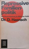 Haensch. Repressive Familienpolitik.Sexualunterdrückung.Sexologie Nordrhein-Westfalen - Wiehl Vorschau