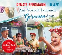 Renate Bergmann -Ans Vorzelt kommen Geranien dran - 4CD´S Brandenburg - Brandenburg an der Havel Vorschau