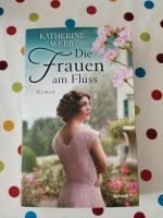 Katherine Webb "Die Frauen am Fluss" Nordrhein-Westfalen - Südlohn Vorschau