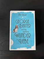 George Baxter und das unerhörte Wunder der Liebe Roman Abi Oliver Hessen - Buseck Vorschau