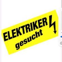 ELEKTRIKER Wir suchen dringend Fachkräfte ! Nordrhein-Westfalen - Gladbeck Vorschau