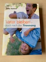 Sachbuch: Vater bleiben - auch nach der Trennung (Peter Ballnik) Nordrhein-Westfalen - Ratingen Vorschau