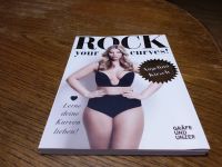 ROCK your CURVES  Angelina Kirsch  Gräfe und Unzer  ungelesen Hessen - Maintal Vorschau