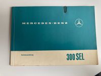 Betriebsanleitung 300 SEL W108 Hannover - Ricklingen Vorschau