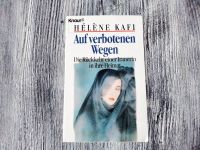 Auf verbotenen Wegen, Helene Kafi, 286 Seiten, gebraucht Baden-Württemberg - Bretten Vorschau