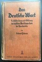 Das deutsche Wort - Rechtschreib- und Fremdwörterbuch von 1933 Saarland - Eppelborn Vorschau