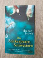 Die Shakespeare Schwestern - Eleanor Brown / Roman / Buch Baden-Württemberg - Ellwangen (Jagst) Vorschau