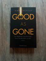 Good as Gone - Amy Gentry Hessen - Marburg Vorschau