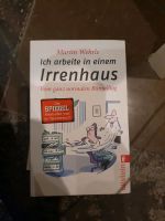 Martin Wehrle "Ich arbeite in einem Irrenhaus" Büro Chef lustig Lübeck - Innenstadt Vorschau