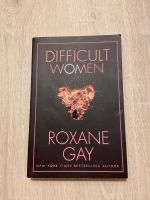 Roxane Gay: Difficult Women (englisch) Hamburg-Nord - Hamburg Barmbek Vorschau